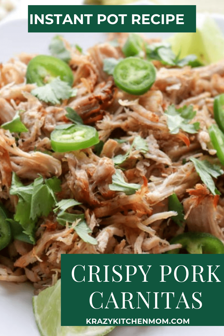 My Instant Pot Crispy Pork Carnitas are fork tender and literally cook themselves. See my two techniques for getting them nice and crispy. via @krazykitchenmom