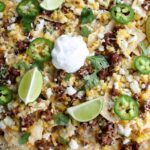 Tray of Mexican Street Corn Nachos