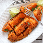 Chili Lime Roasted Sweet Potatoes