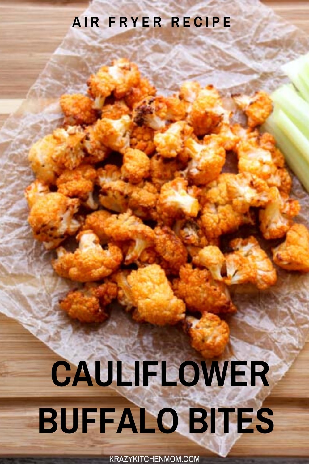 Air Fryer Buffalo Cauliflower Bites are a super healthy way to get the bold flavors of buffalo sauce without the guilt. via @krazykitchenmom