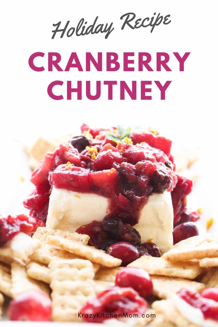 My Cranberry Chutney Recipe is the perfect blend of sweet and spicy. Serve it on top of cream cheese with crackers for a holiday favorite. via @krazykitchenmom