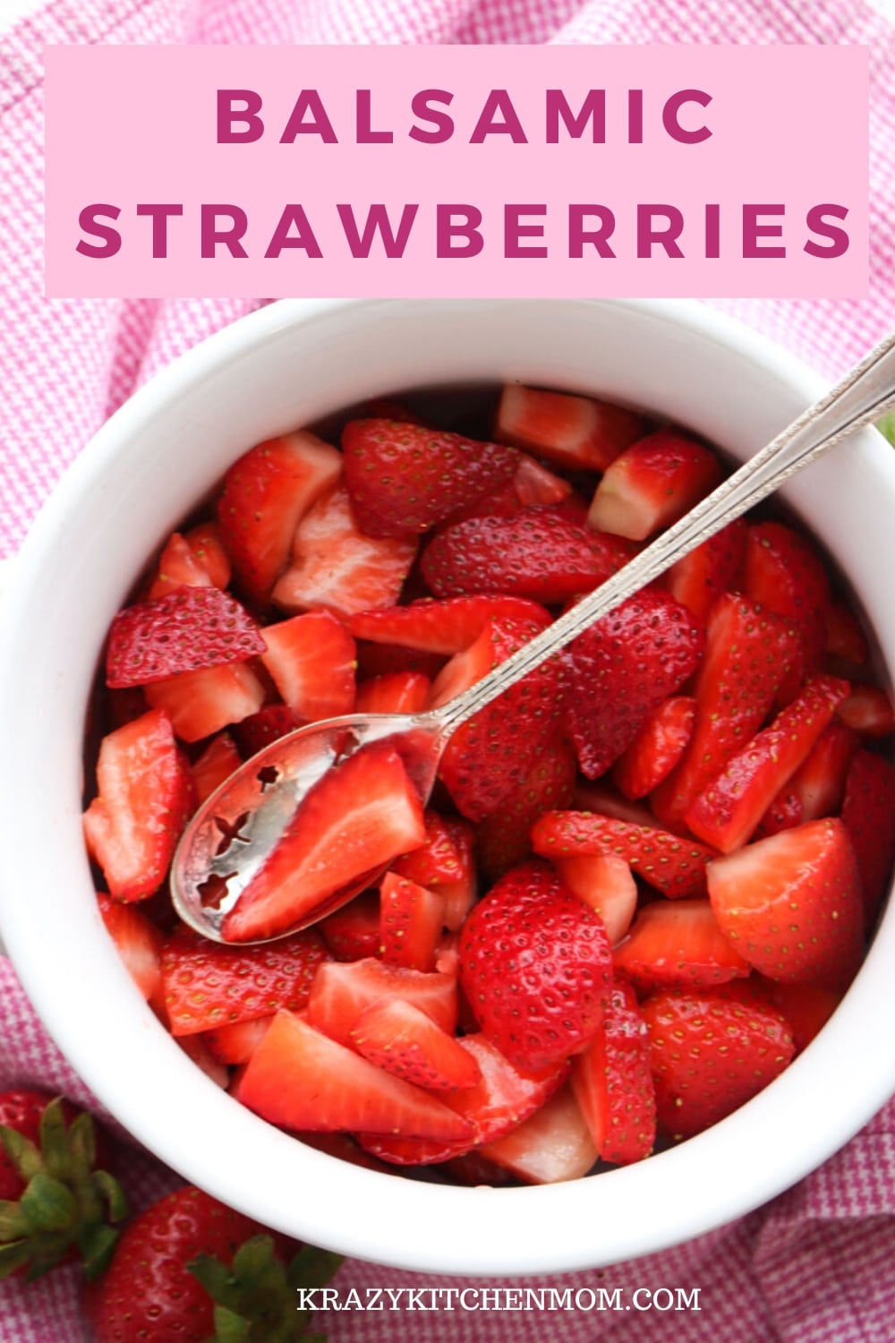 Dark balsamic vinegar and sugar bring out the deep sweet rich flavor in my Easy Sweet Balsamic Strawberries recipe. Spoon it over everything - ice cream, cake, pancakes, waffles, pork chops! via @krazykitchenmom