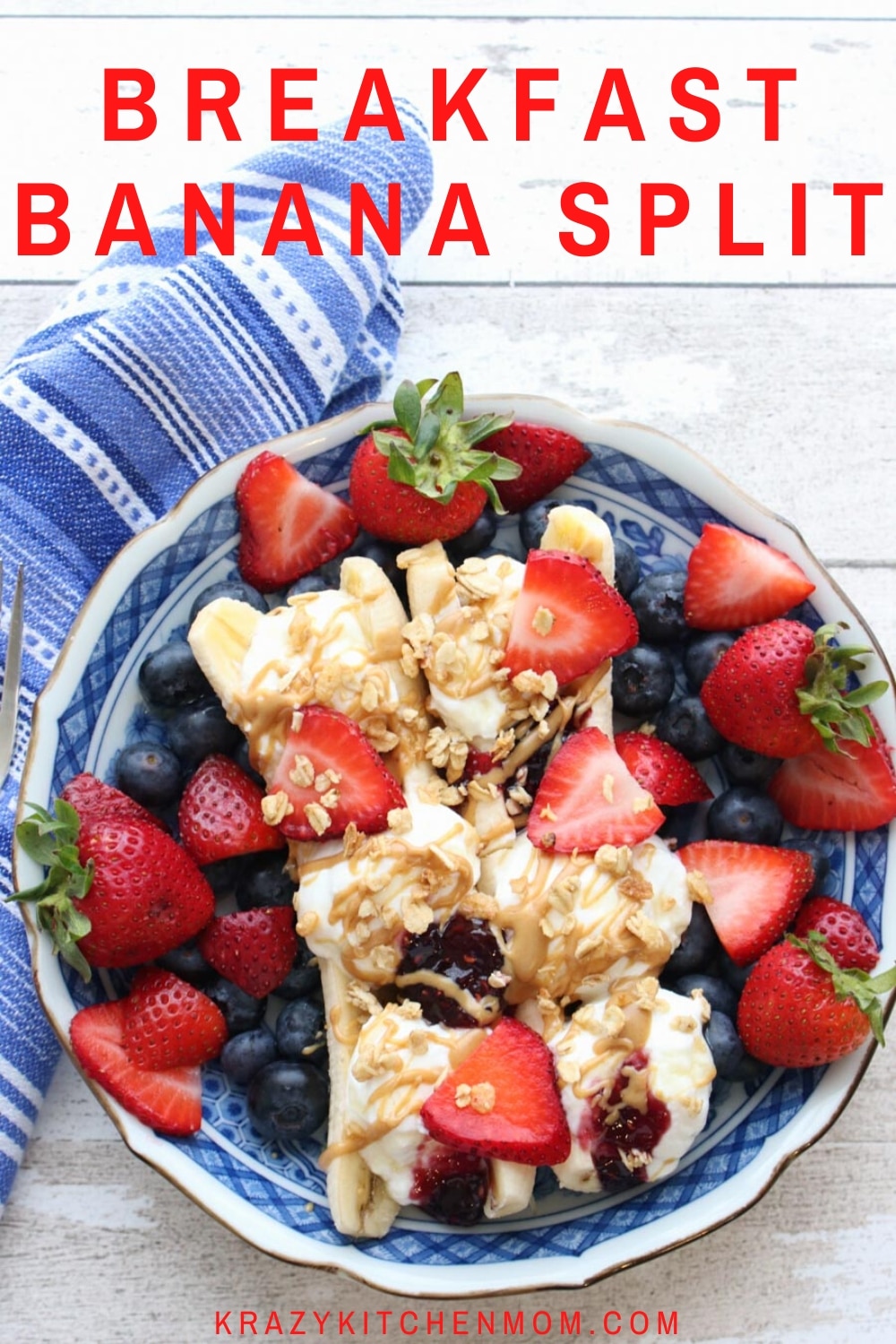 Banana Split Breakfast filled with Greek yogurt, topped with fruit and granola and drizzled with peanut butter, jam and honey.  via @krazykitchenmom