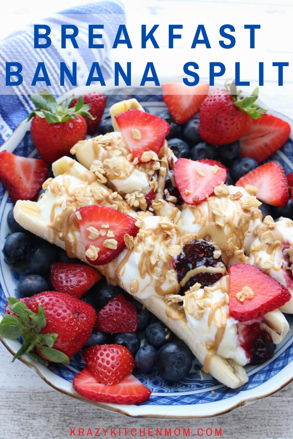 Banana Split Breakfast filled with Greek yogurt, topped with fruit and granola and drizzled with peanut butter, jam and honey.  via @krazykitchenmom