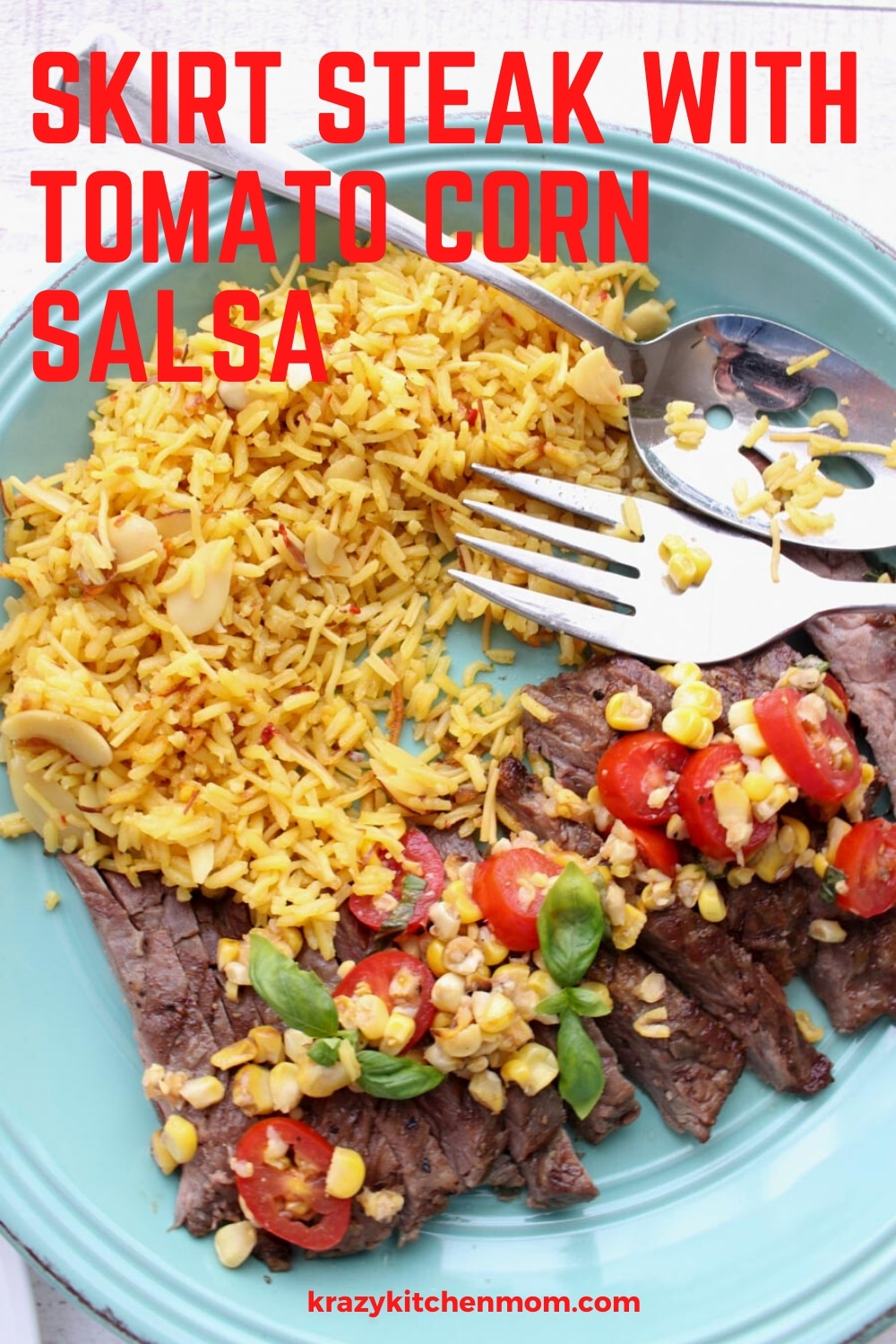 Skirt Steak with Tomato Corn Salsa - Perfectly cooked skirt steak topped with a sweet tangy tomato corn salsa. Serve it with rice for a delicious dinner. via @krazykitchenmom