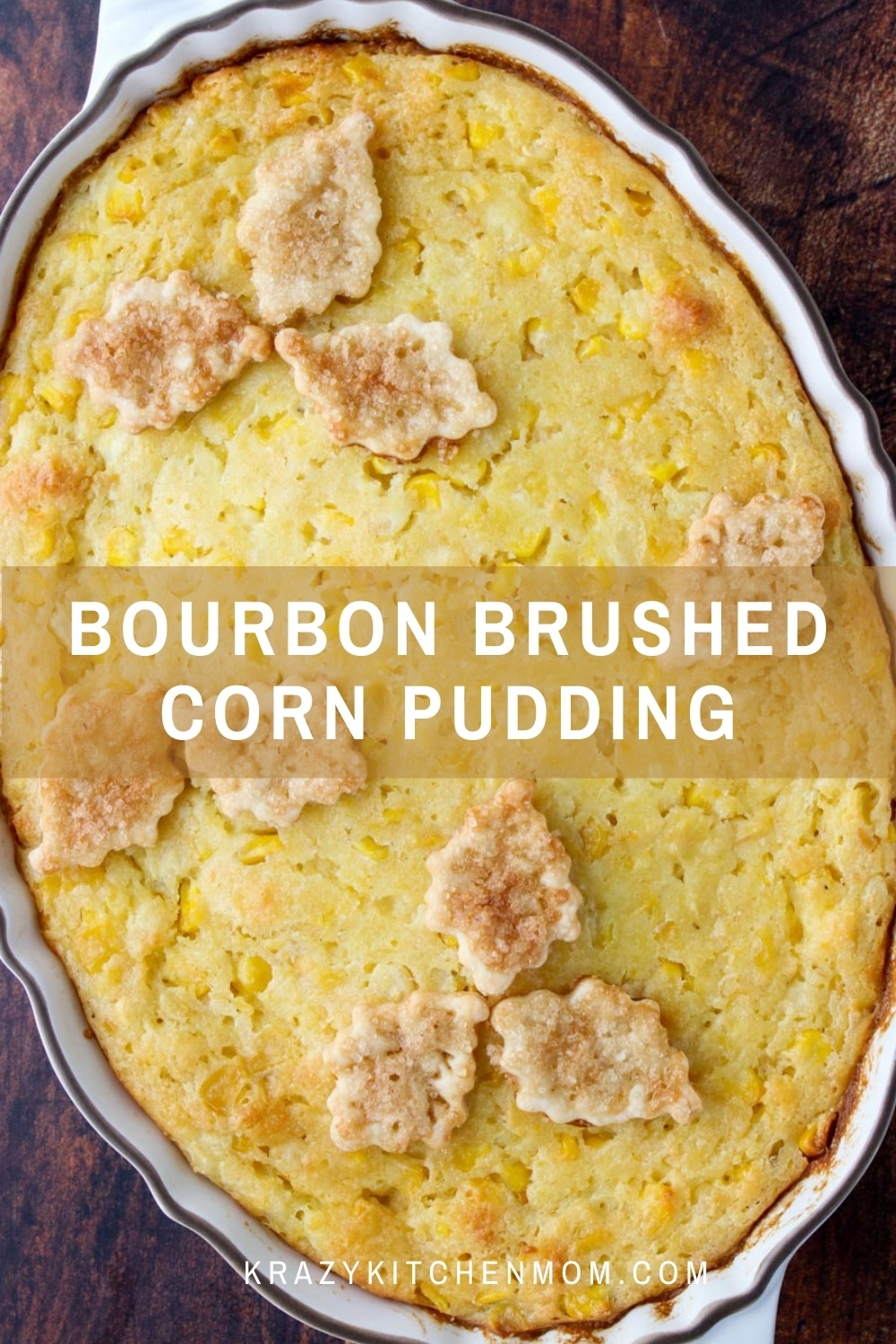 This is your real southern cornbread pudding, spiked with a splash of bourbon, and then kissed with more bourbon after it's baked.  via @krazykitchenmom