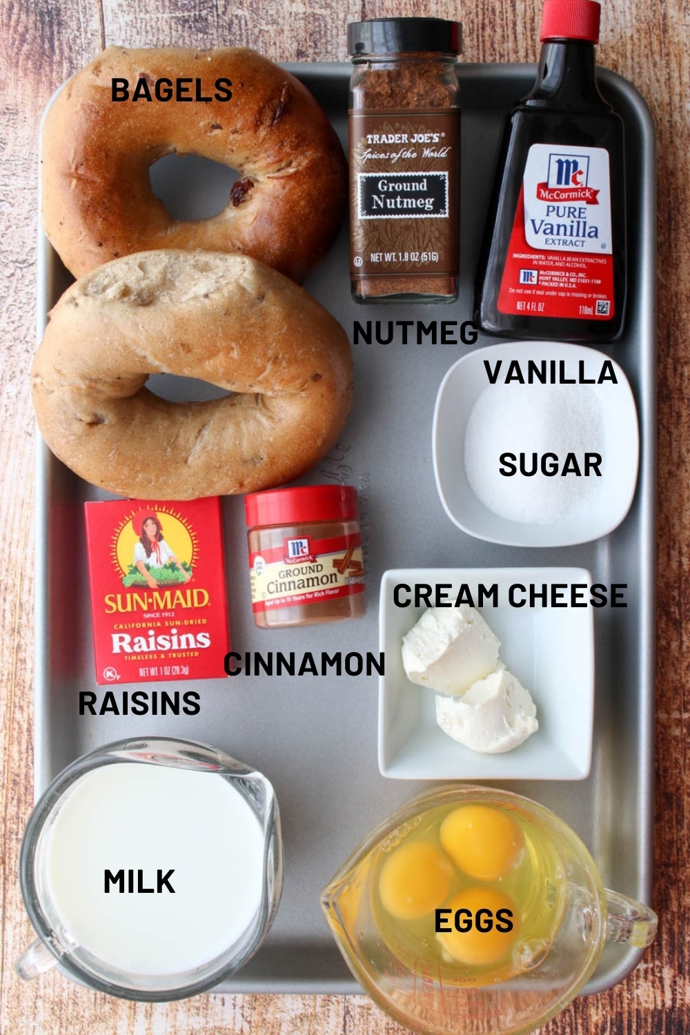 INGREDIENTS TO MAKE CINNAMON RAISIN BAGEL BREAD PUDDING