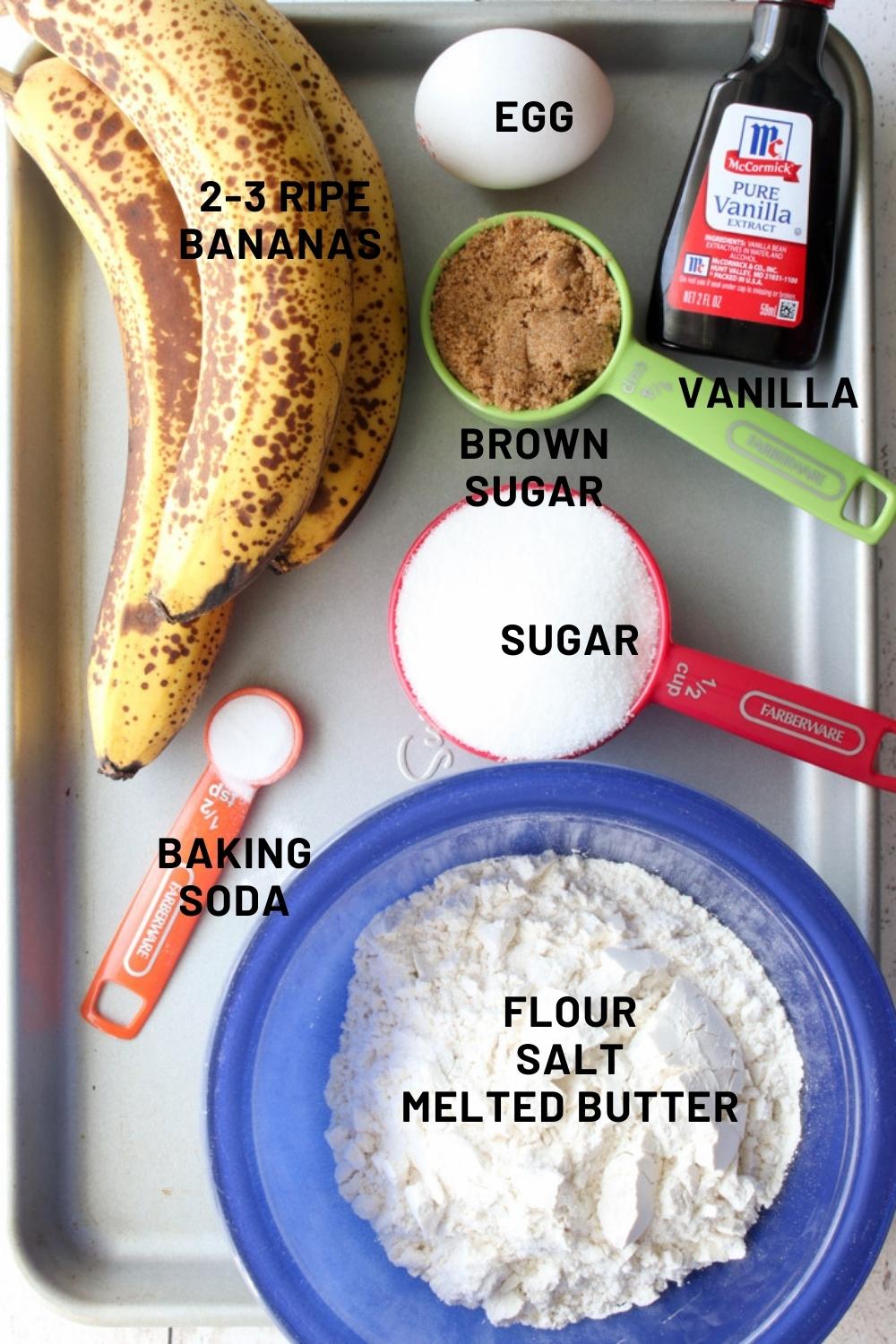 Ingredients needed to make Banana Bread Muffins