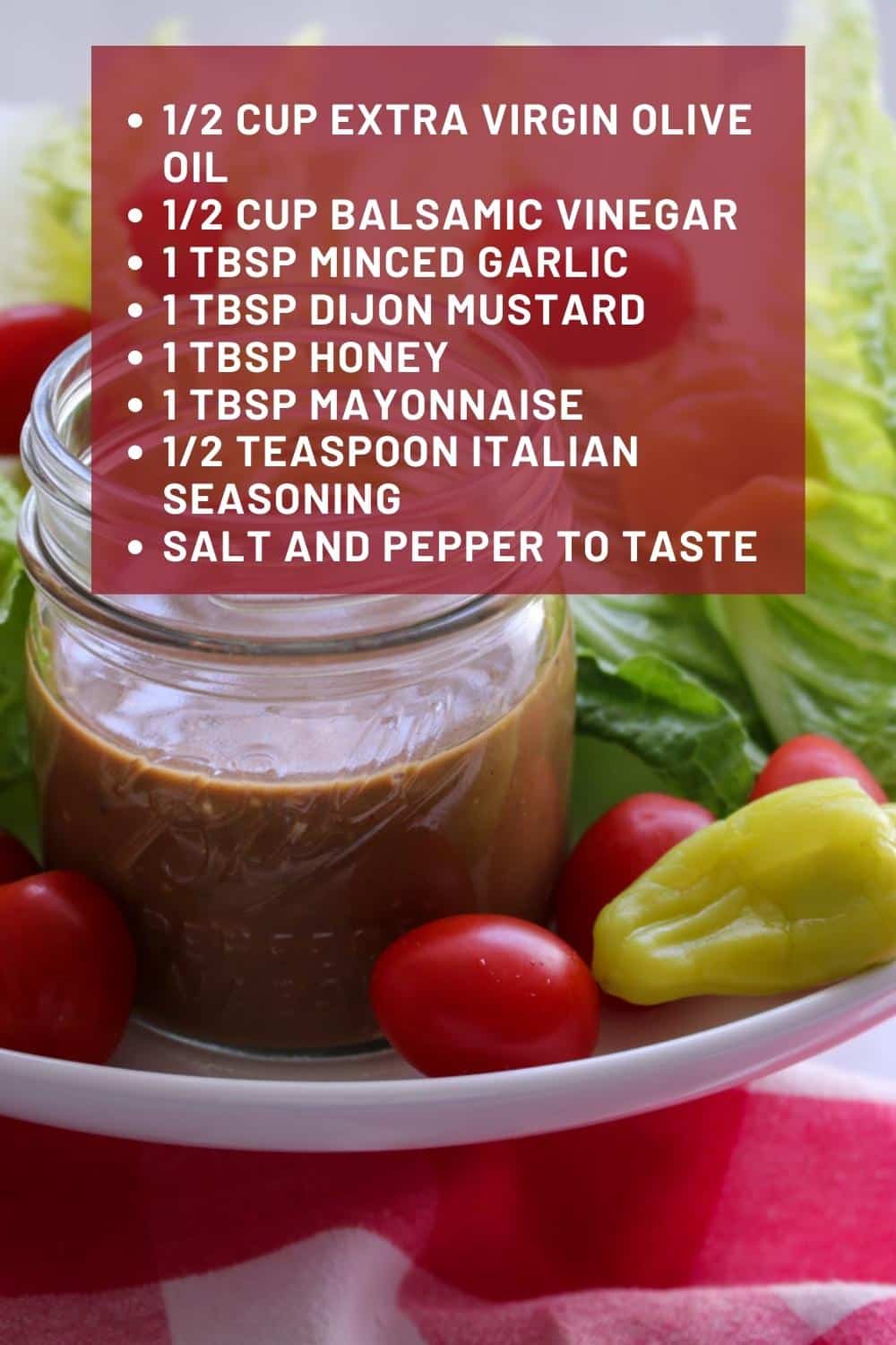 list of ingredients to make creamy balsamic salad dressing