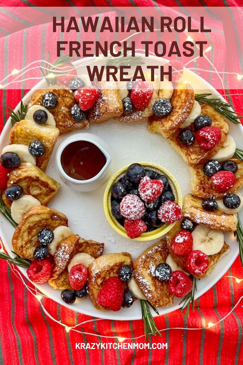 Elevate your holiday breakfast game with a delightful twist. This French Toast is the perfect blend of sweet, soft rolls with a rich egg custard topped with fresh fruit. via @krazykitchenmom