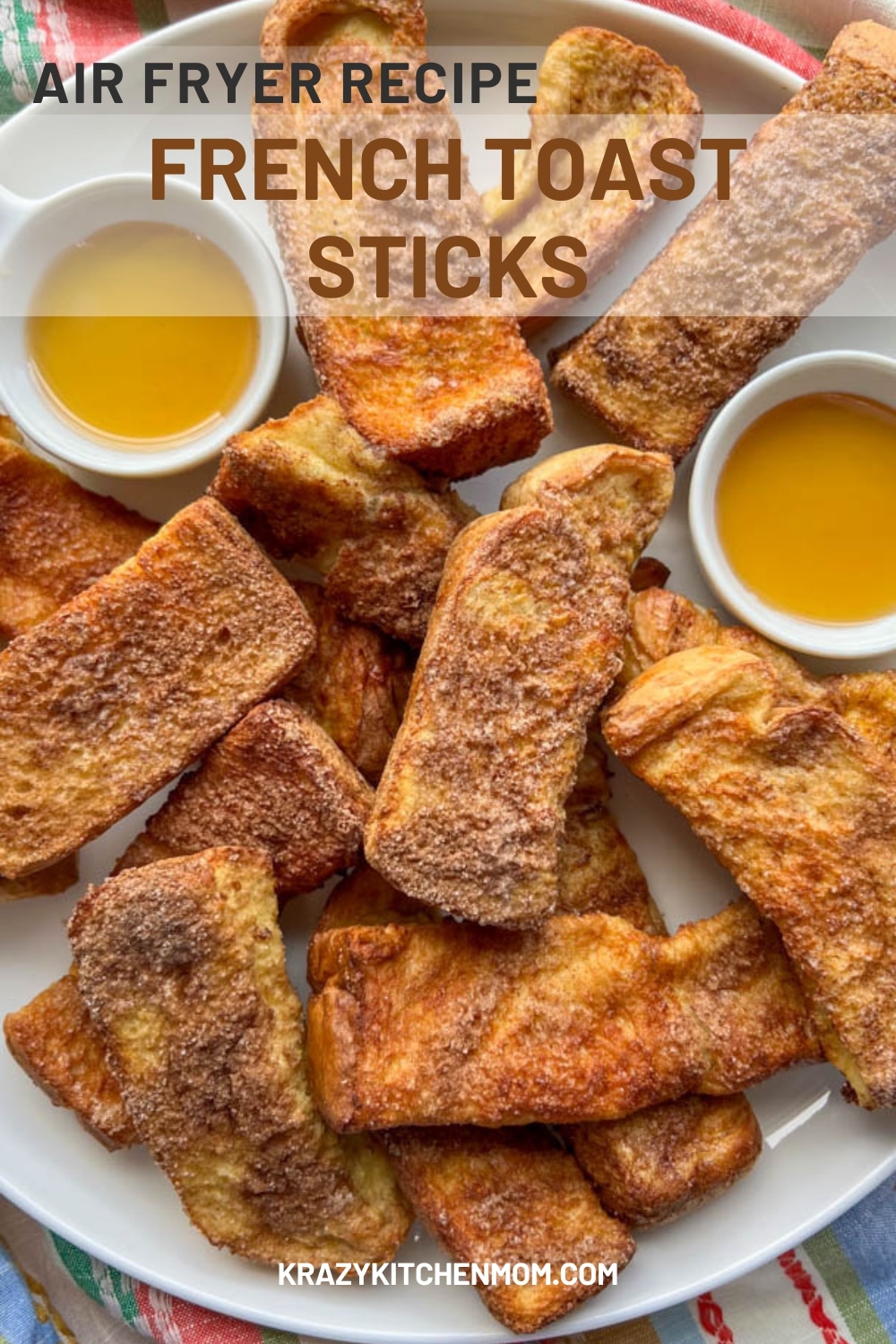 Start the day on a sweet note with golden Air Fryer French Toast Sticks-perfectly toasted on the outside and soft on the inside.  via @krazykitchenmom